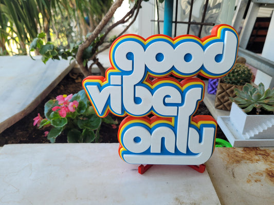Good Vibes Only sign